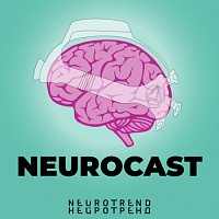 Нейротренд запустил подкаст о практическом применении нейротехнологий “NEUROCAST”